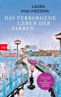 Abbildung von: Das verborgene Leben der Farben - btb