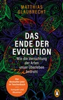 Cover: Das Ende der Evolution - Penguin Verlag