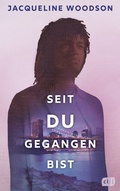 Cover: Seit du gegangen bist - cbj