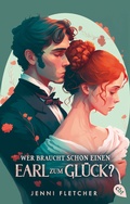 Cover: Wer braucht schon einen Earl zum Gl&uuml;ck? - cbt