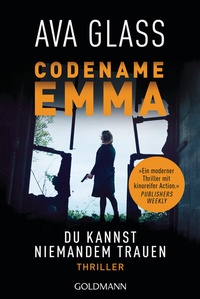 Abbildung von: Codename Emma. Du kannst niemandem trauen - Goldmann
