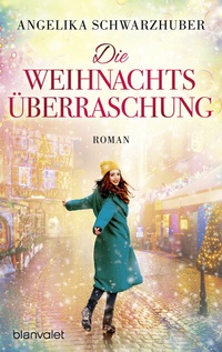 Abbildung von: Die Weihnachtsüberraschung - Blanvalet
