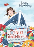 Cover: Olivias r&auml;tselhafte F&auml;lle - Die Sache mit der Plastikinsel - cbj