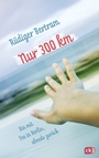 Cover: Nur 300 km - cbj