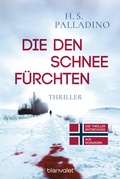 Cover: Die den Schnee f&uuml;rchten - Blanvalet