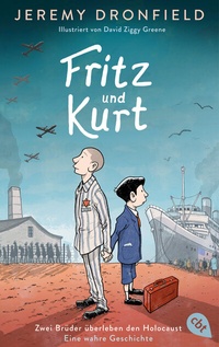 Abbildung von: Fritz und Kurt - Zwei Brüder überleben den Holocaust. Eine wahre Geschichte - cbt