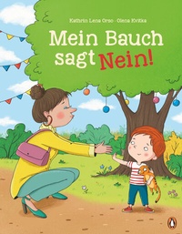 Abbildung von: Mein Bauch sagt Nein! - Penguin Junior