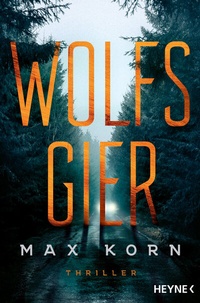 Abbildung von: Wolfsgier - Heyne