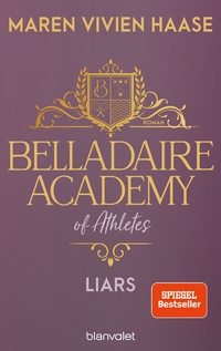 Abbildung von: Belladaire Academy of Athletes - Liars - Blanvalet