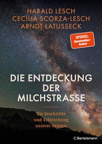 Abbildung von: Die Entdeckung der Milchstraße - C.Bertelsmann