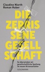Cover: Die zerrissene Gesellschaft - Goldmann