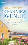 Cover: Ocean View Avenue - Eine Chance f&uuml;r die Liebe - Heyne
