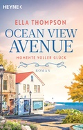 Cover: Ocean View Avenue - Momente voller Gl&uuml;ck - Heyne