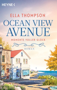 Abbildung von: Ocean View Avenue - Momente voller Glück - Heyne