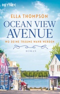 Cover: Ocean View Avenue - Wo deine Tr&auml;ume wahr werden - Heyne