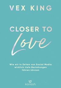 Abbildung von: Closer to Love - Kailash