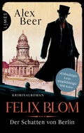 Cover: Felix Blom. Der Schatten von Berlin - Limes