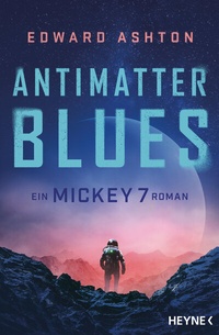 Abbildung von: Antimatter Blues - Heyne