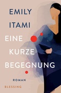 Cover: Eine kurze Begegnung - Blessing