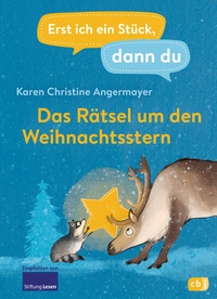 Abbildung von: Erst ich ein Stück dann du - Das Rätsel um den Weihnachtsstern - cbj