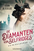 Cover: Die Diamanten von Selfridges - Goldmann