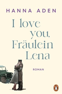 Abbildung von: I love you, Fräulein Lena - Penguin