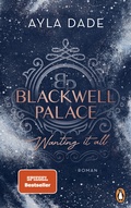 Cover: Blackwell Palace. Wanting it all - Penguin Verlag