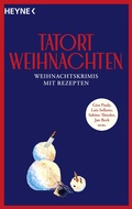Cover: Tatort Weihnachten - Heyne