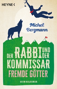Abbildung von: Der Rabbi und der Kommissar: Fremde Götter - Heyne