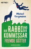 Cover: Der Rabbi und der Kommissar: Fremde G&ouml;tter - Heyne