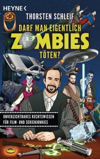 Abbildung von: Darf man eigentlich Zombies töten? - Heyne