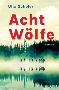 Enlarge image Cover: Acht Wölfe - Heyne
