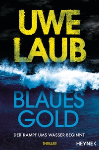 Abbildung von: Blaues Gold - Heyne