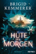 Cover: H&uuml;te den Morgen - Heyne