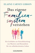 Cover: Das eigene Familiensystem verstehen - Goldmann