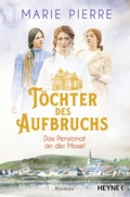 Cover: T&ouml;chter des Aufbruchs - Heyne