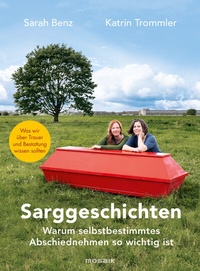 Abbildung von: Sarggeschichten - Mosaik