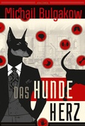 Cover: Michail Bulgakow, Das Hundeherz - Anaconda Verlag