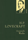 Cover: H. P. Lovecraft, Gesammelte Werke - Anaconda Verlag