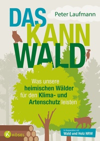 Abbildung von: Das kann Wald - Kösel