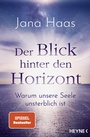 Cover: Der Blick hinter den Horizont - Heyne