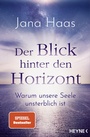 Cover: Der Blick hinter den Horizont - Heyne