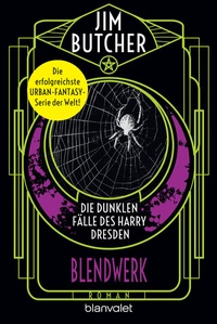 Abbildung von: Die dunklen Fälle des Harry Dresden - Blendwerk - Blanvalet