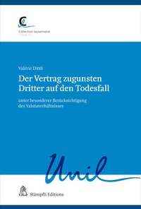 Abbildung von: Der Vertrag zugunsten Dritter auf den Todesfall - Stämpfli Verlag