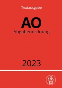 Abbildung von: Abgabenordnung - AO 2023 - epubli