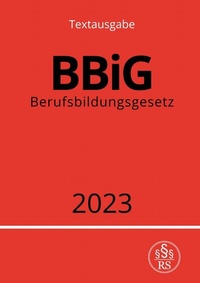 Abbildung von: Berufsbildungsgesetz - BBiG 2023 - epubli