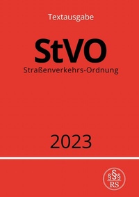 Abbildung von: Straßenverkehrs-Ordnung - StVO 2023 - epubli