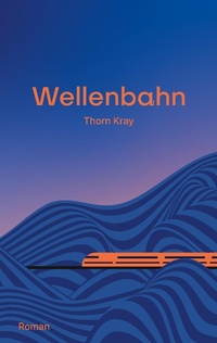 Enlarge image Cover: Wellenbahn - Books on Demand
