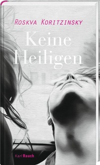 Enlarge image Cover: Keine Heiligen - Karl Rauch Verlag GmbH & Co. KG