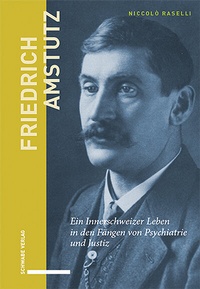 Abbildung von: Friedrich Amstutz - Schwabe Verlagsgruppe AG Schwabe Verlag